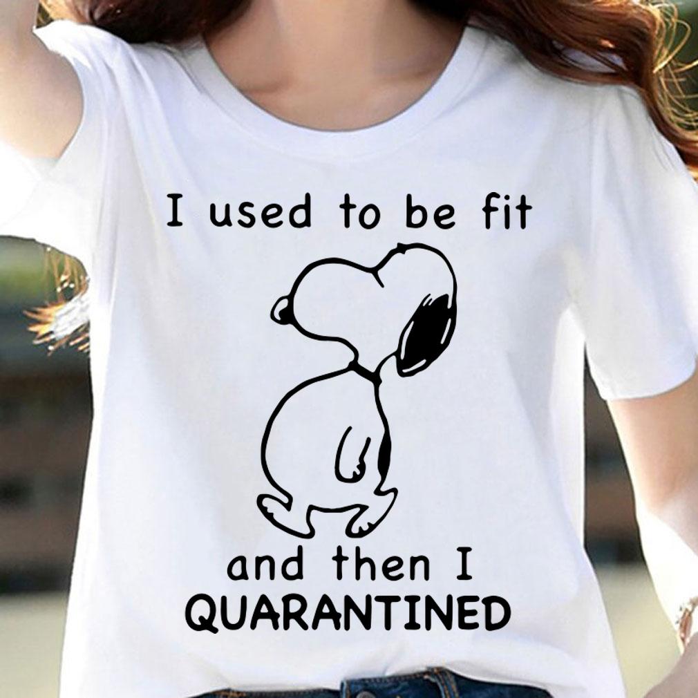 Great Snoopy I Used To Be Fit And Then I Quarantined Covid-19 t-shirt woman shirt