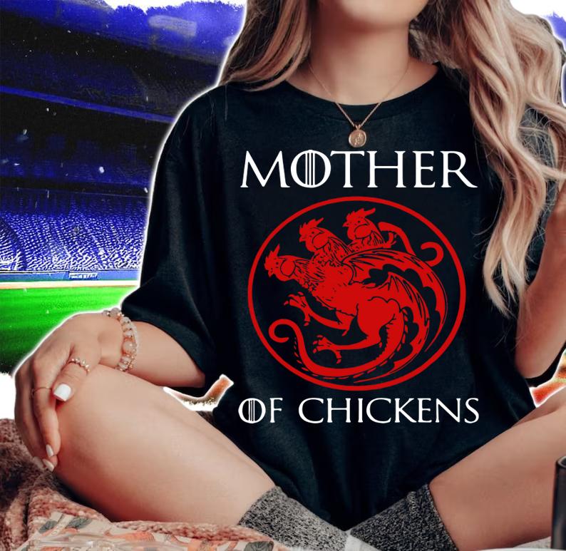 Mother Of Chickens Mothers Day Gift Chicken Mom Turkey t-shirt woman shirt