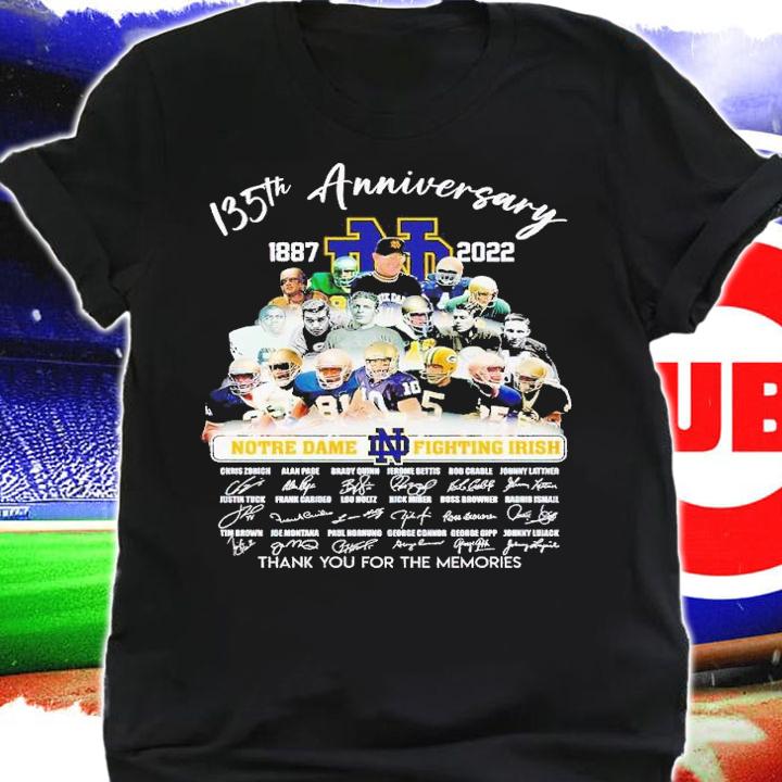 135th anniversary 1887 2022 Notre Dame Fighting Irish signatures shirt t-shirt shirt