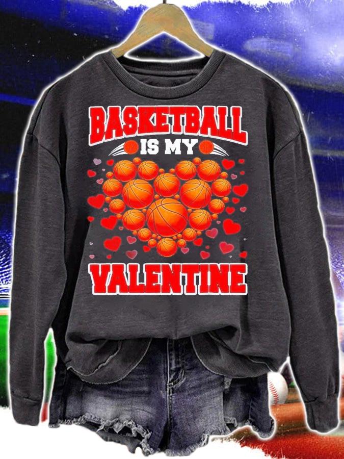 Basketball is my Valentine basketball heart Valentines day shirt t-shirt sweatshirt