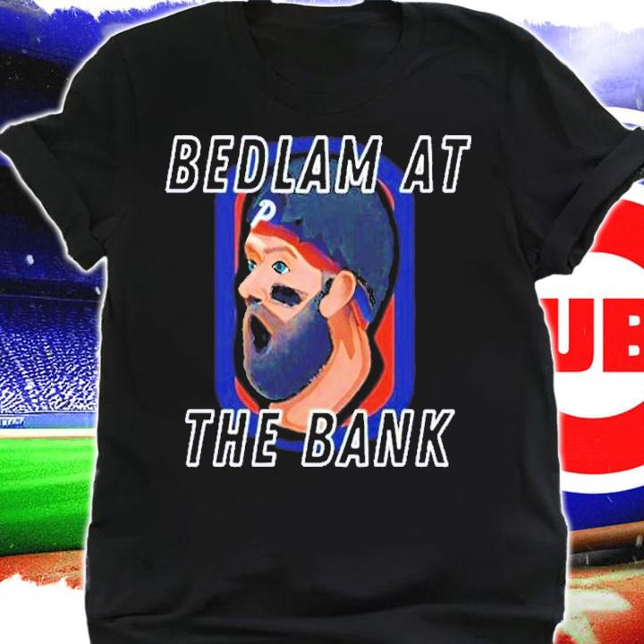 Bedlam At The Bank Bryce Harper World Series Phillies Shirt t-shirt shirt