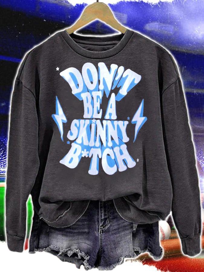 Cbum-Fitness Don't Be A Skinny Bitch T-Shirt t-shirt sweatshirt