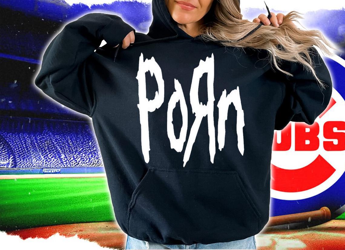 Humorous Porn Korn shirt t-shirt hoodie