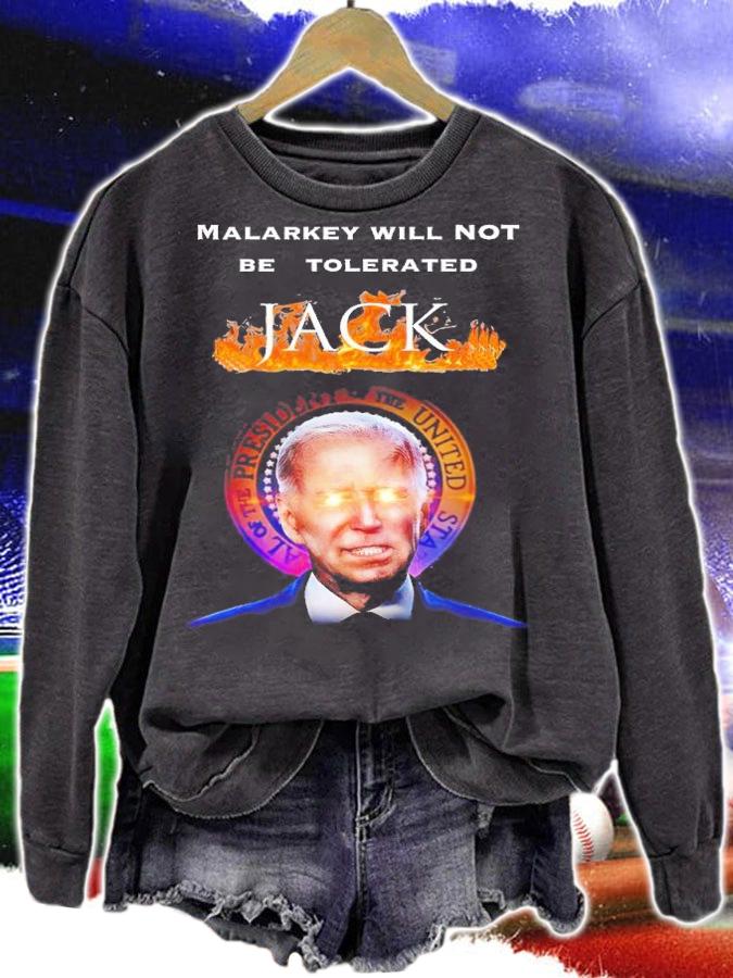 Malarkey will not be Tolerated Jack Dark Bandon shirt t-shirt sweatshirt