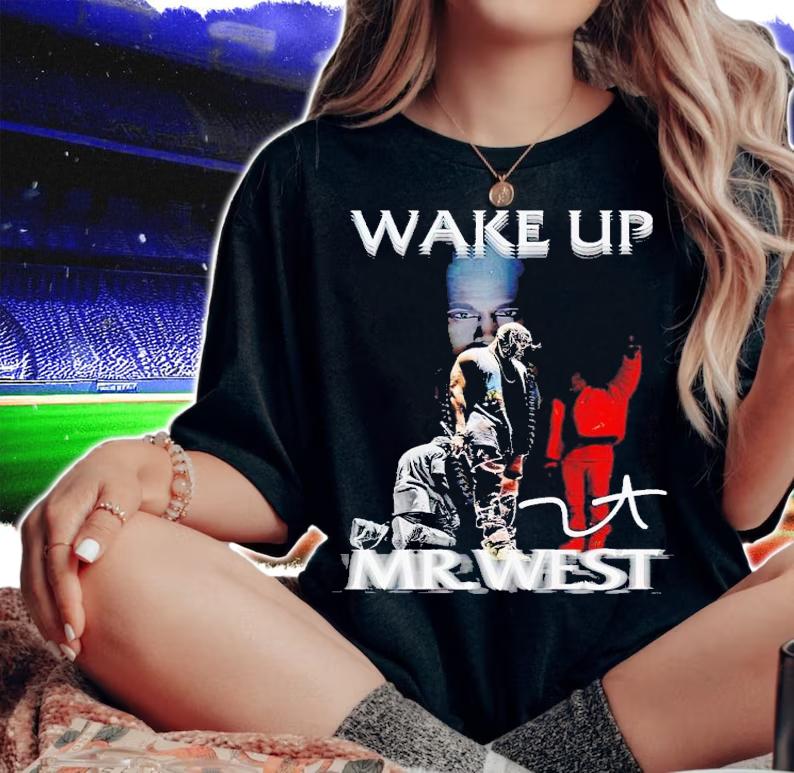 Wake up Mr West signature shirt t-shirt