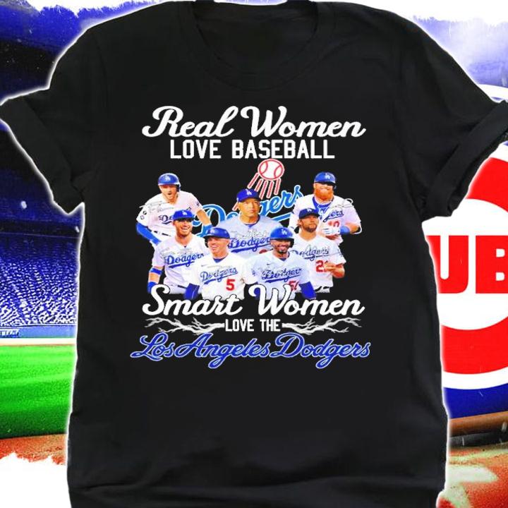 Real women love baseball smart women love the Los Angeles Dodgers shirt t-shirt