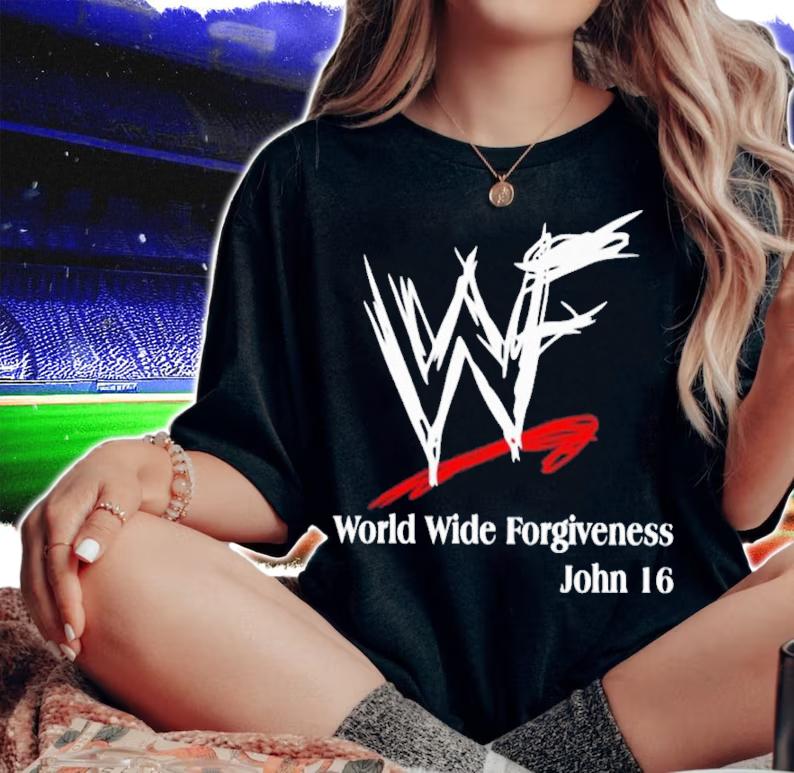 WWE World Wide Forgiveness John 16 Shirt t-shirt