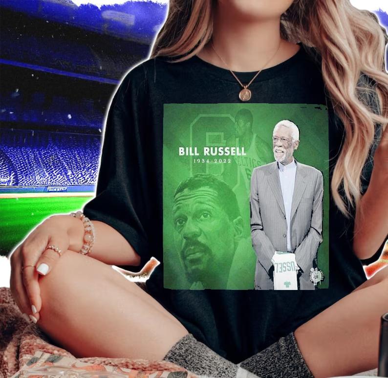 Bill Russell 1934 2022 Boston Celtics poster shirt t-shirt woman shirt