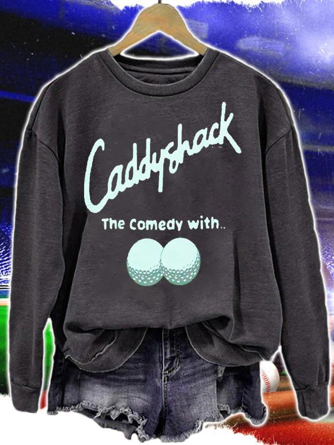 Caddyshack the comedy with shirt t-shirt sweatshirt