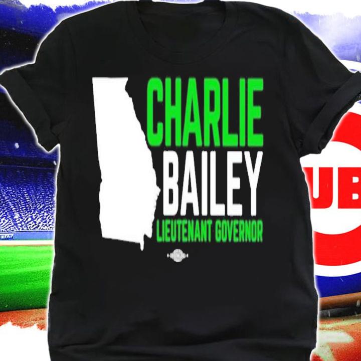 Charlie Bailey Lieutenant Governor shirt t-shirt
