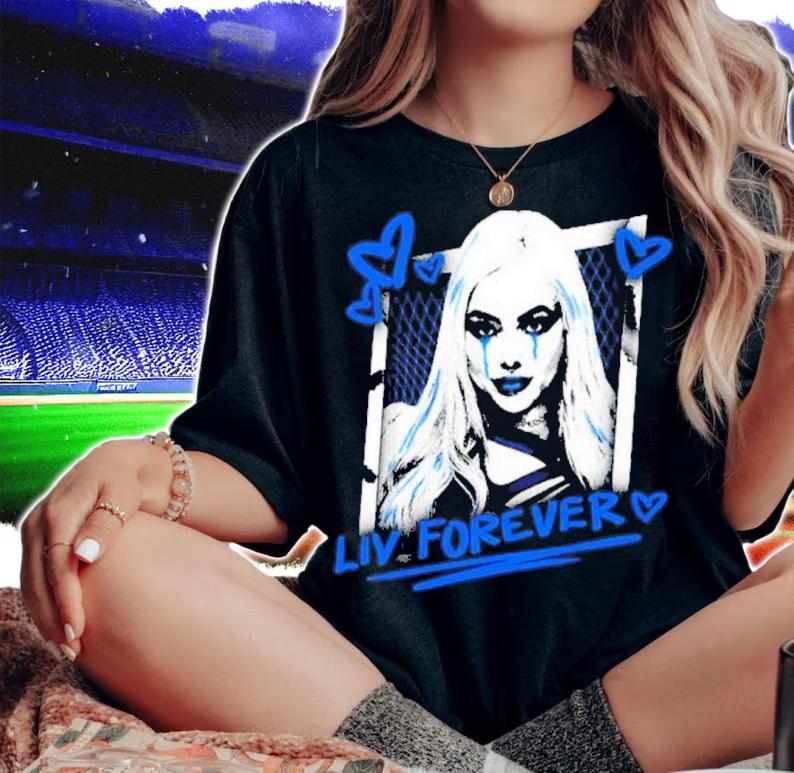 Liv Morgan Liv Forever shirt t-shirt woman shirt