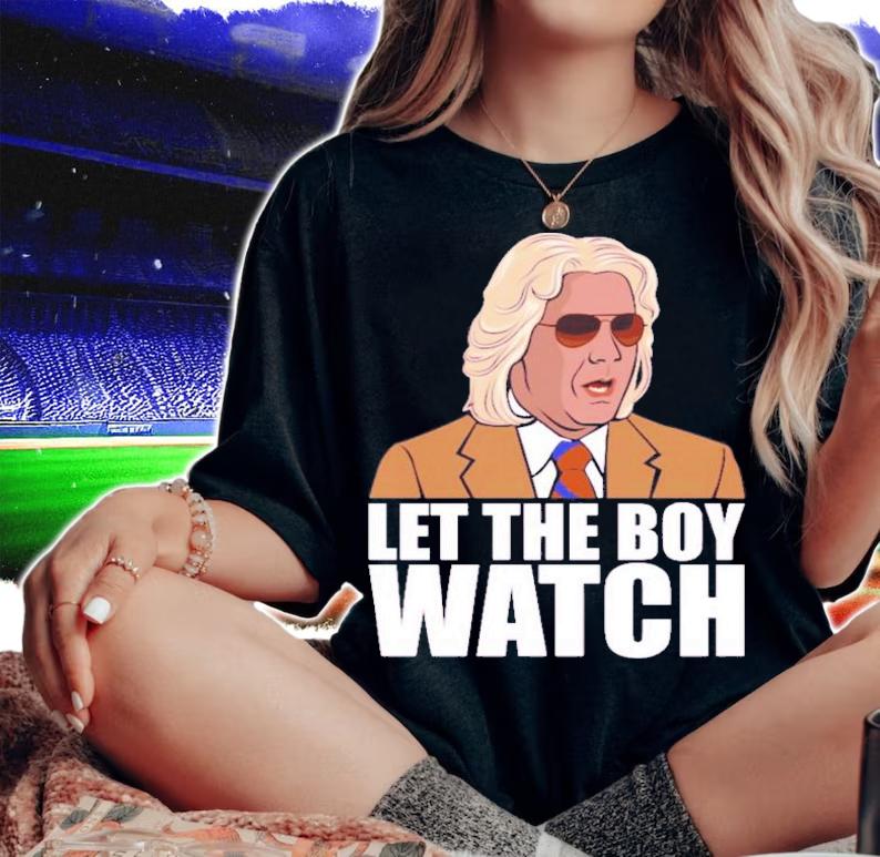 Let The Boy Watch Ashley Scott Wampler T-Shirt t-shirt