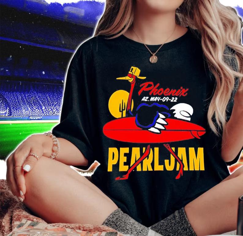 Phoenix AZ May-09-22 Pearl Jam T-Shirt t-shirt woman shirt