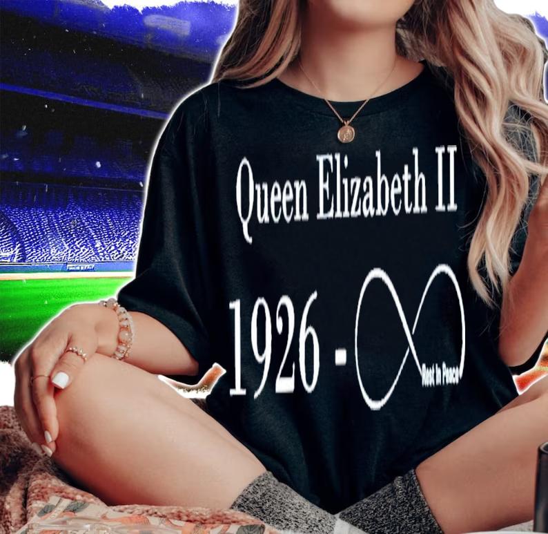 RIP Queen Elizabeth II The Queen 1926-2022 T-Shirt t-shirt woman shirt