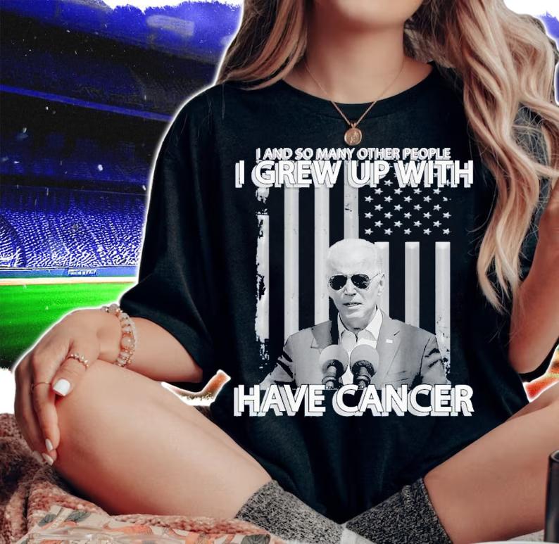 Biden I And So Many Other People I Grew Up With Has Cancer Us Flag T-Shirt t-shirt