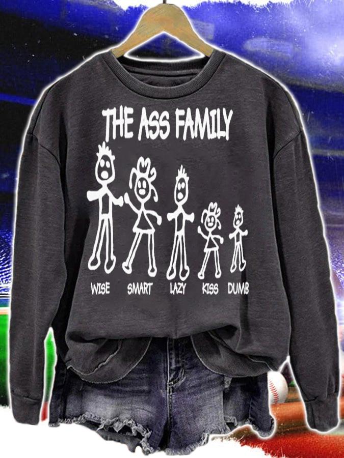 The Ass Family Wise Smart Lazy Kiss Dumb Shirt t-shirt sweatshirt