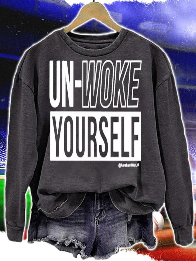 Un-Woke Yourself shirt t-shirt sweatshirt