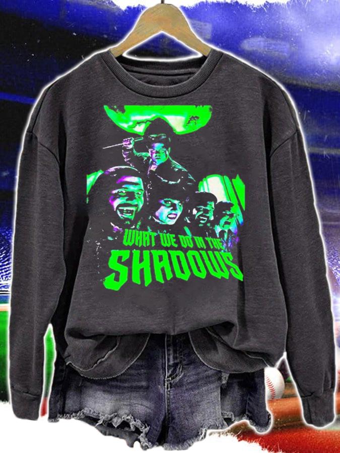 What we do in the Shadows shirt t-shirt sweatshirt