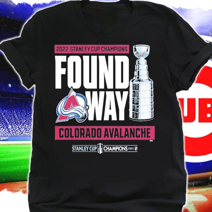 Colorado Avalanche 2022 Stanley Cup Champions Found A Way T-Shirt t-shirt shirt