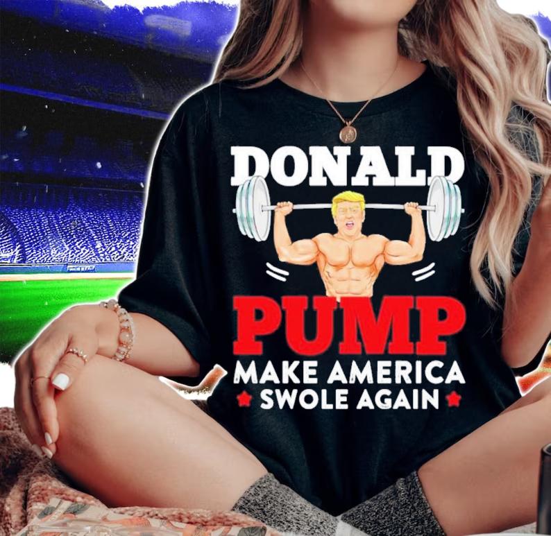 Donald Pump Make America Swole Again Shirt t-shirt