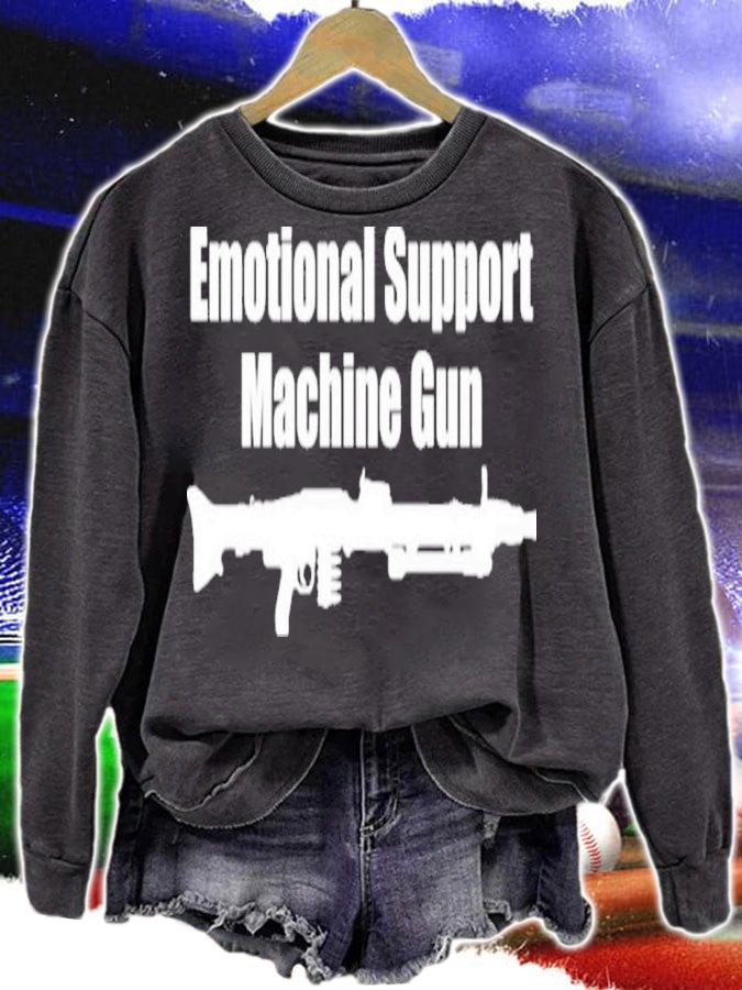 Emotional Support Machine Gun Shirt t-shirt sweatshirt
