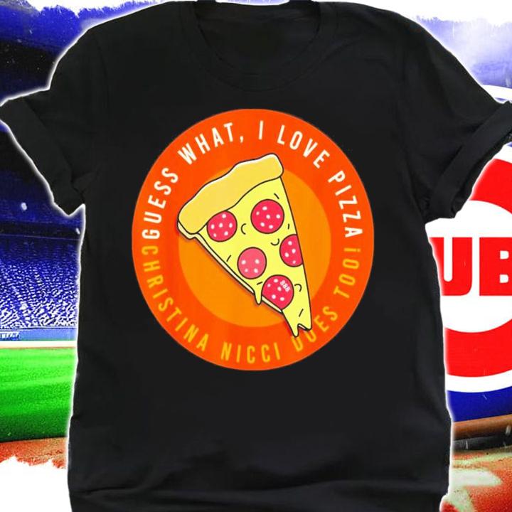 Guess What I Love Pizza 888 T-Shirt t-shirt