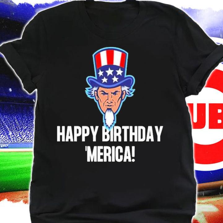Happy Birthday 'Merica 4th Of July 2022 T-Shirt t-shirt shirt
