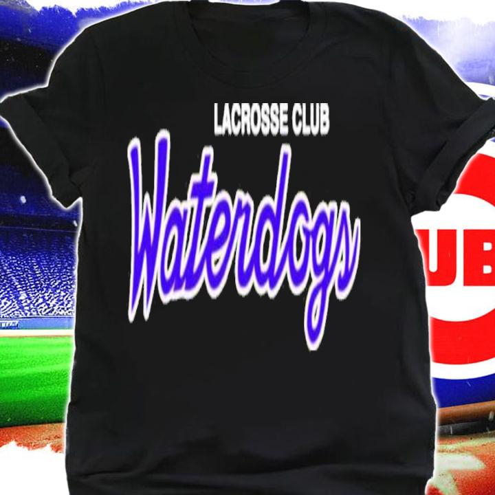 Lacrosse League Lacrosse Club Waterdogs Shirt t-shirt