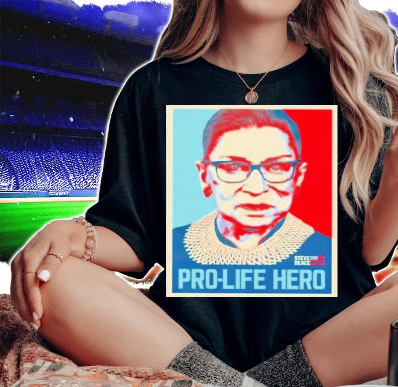 Pro-Life Hero Couldn't Have Overturned Roe Without Her T-Shirt t-shirt