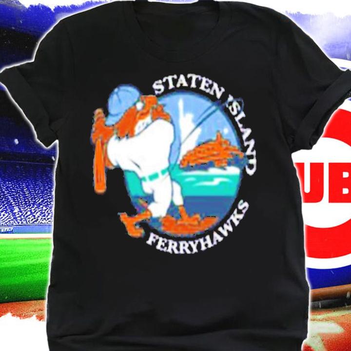 Staten Island Ferryhawks shirt t-shirt