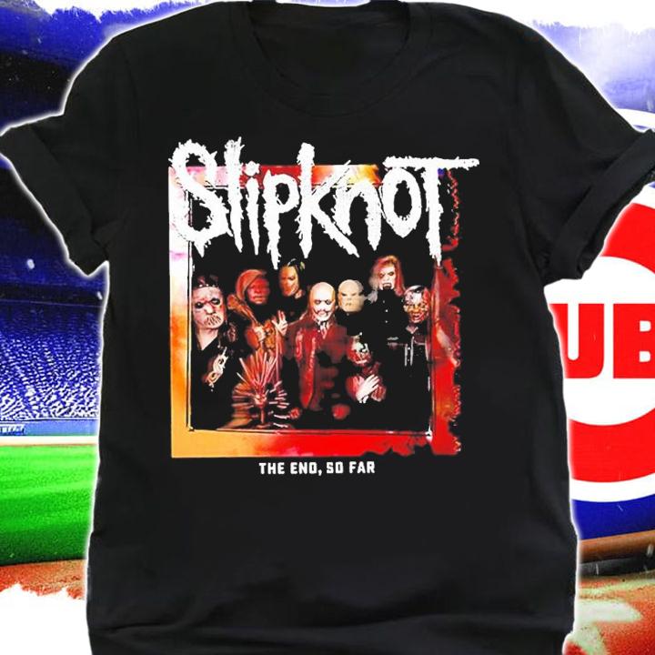 The End So Far Group Star Slipknot shirt t-shirt shirt
