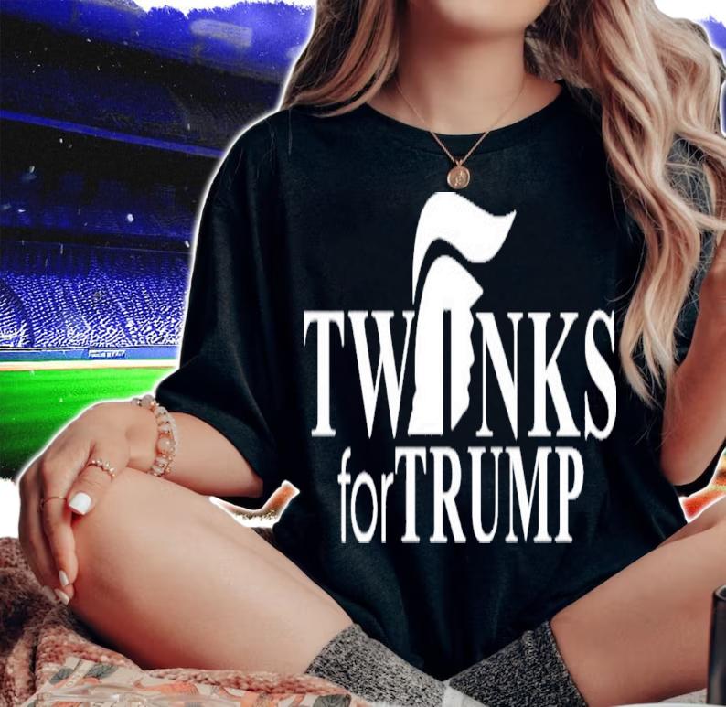 Twinks For Trump T-Shirt t-shirt