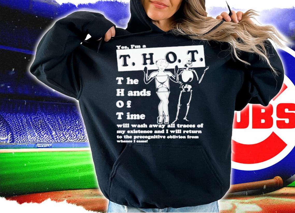 Yes I'm A Thot Hot T-Shirt t-shirt hoodie