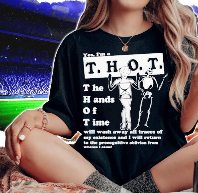 Yes I'm A Thot Hot T-Shirt t-shirt woman shirt
