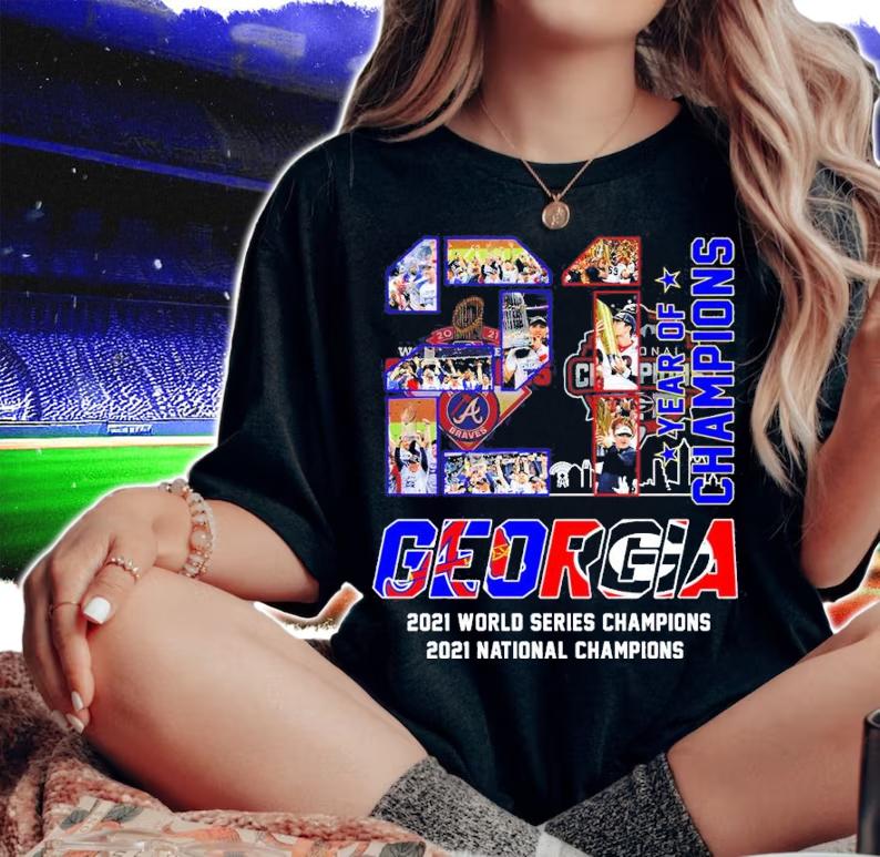 21 Years Of Champions Georgia 2021 World Series Champions 2021 National Champions Shirt t-shirt woman shirt