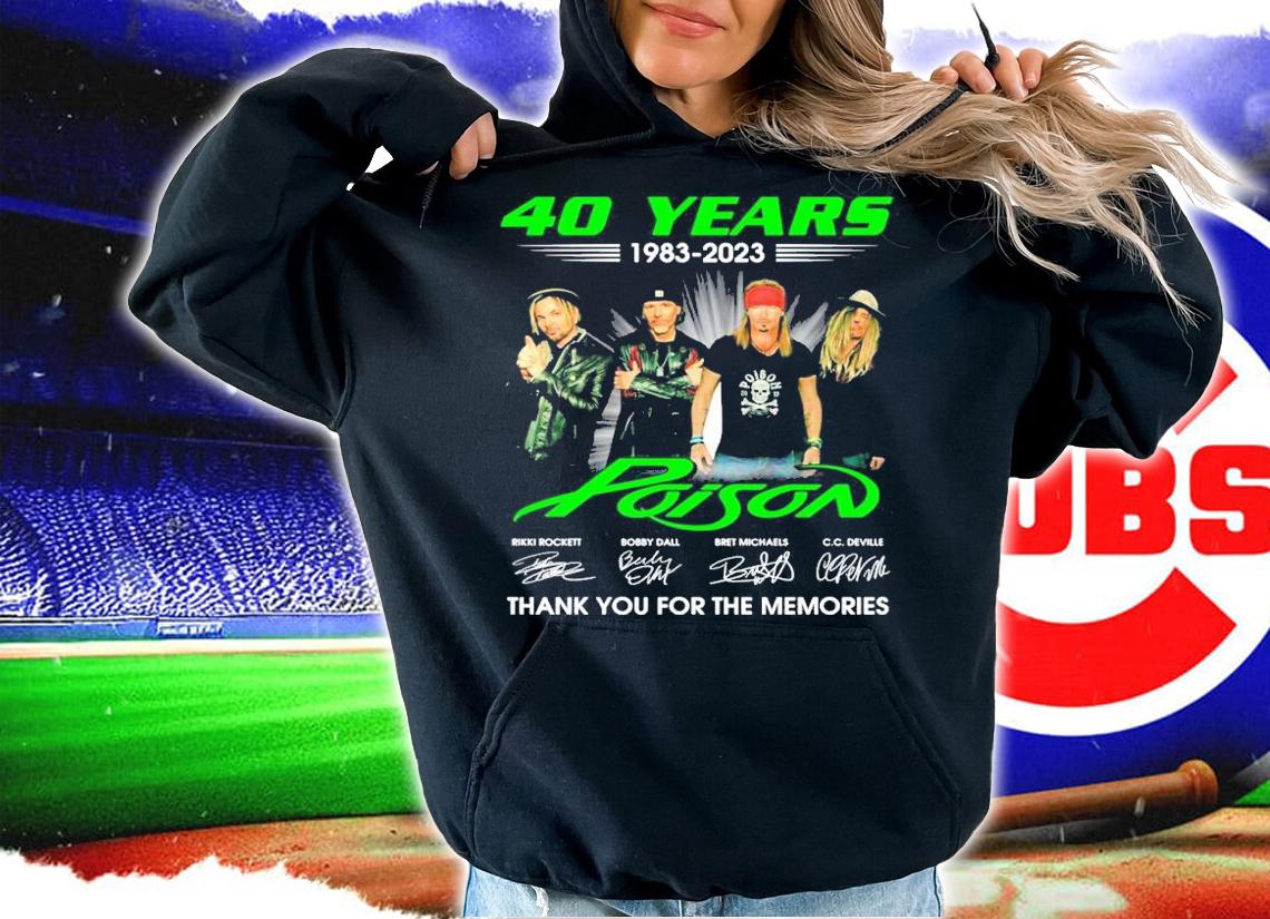 40 Years 1983-2023 Poison Signatures Thank You For The Memories Shirt t-shirt hoodie