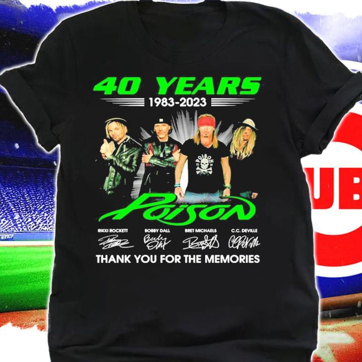 40 Years 1983-2023 Poison Signatures Thank You For The Memories Shirt t-shirt shirt
