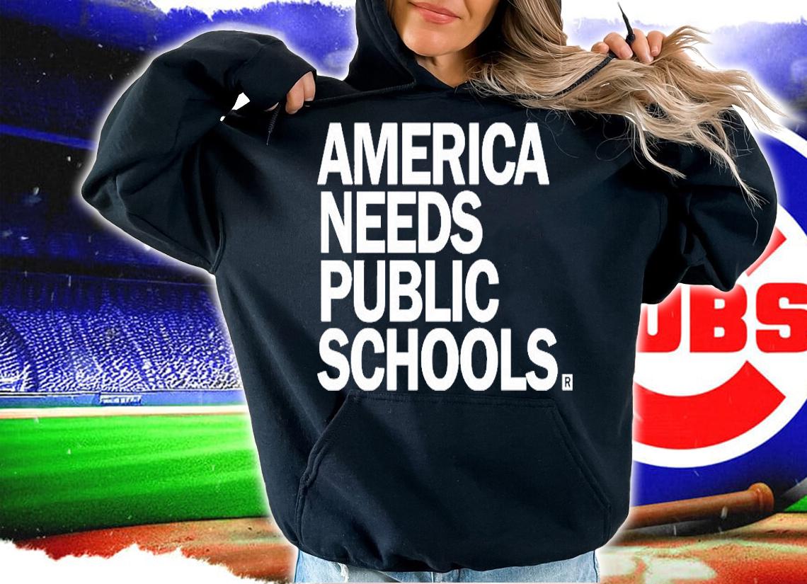 America Needs Public Schools T-Shirt t-shirt