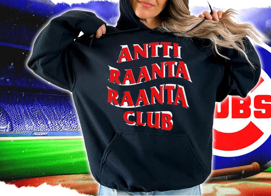Antti Raanta Raanta Club shirt t-shirt hoodie