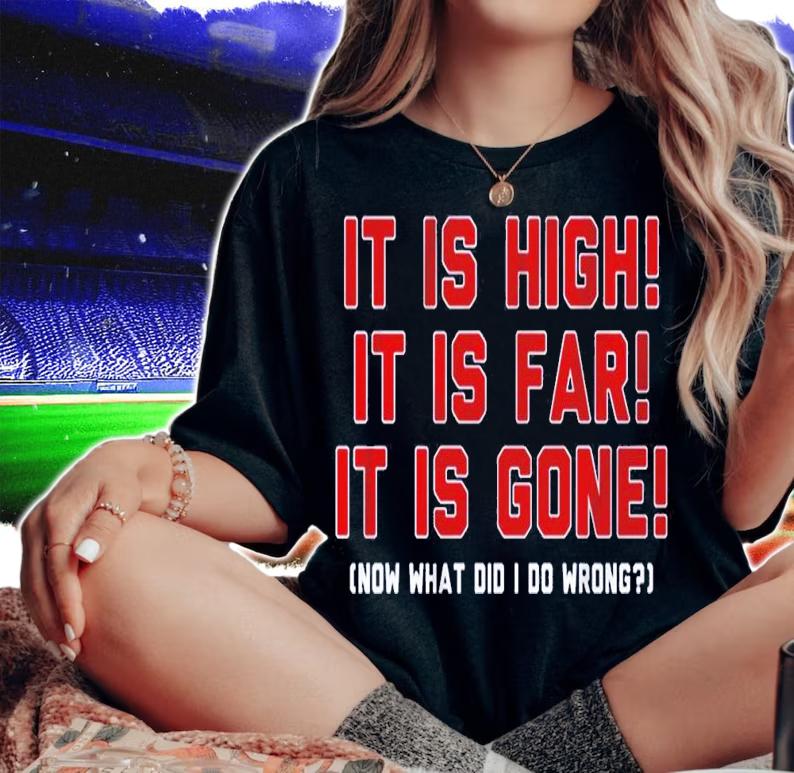 Boston It Is High It Is Far It Is Gone Now What Did I Do Wrong Shirt t-shirt woman shirt