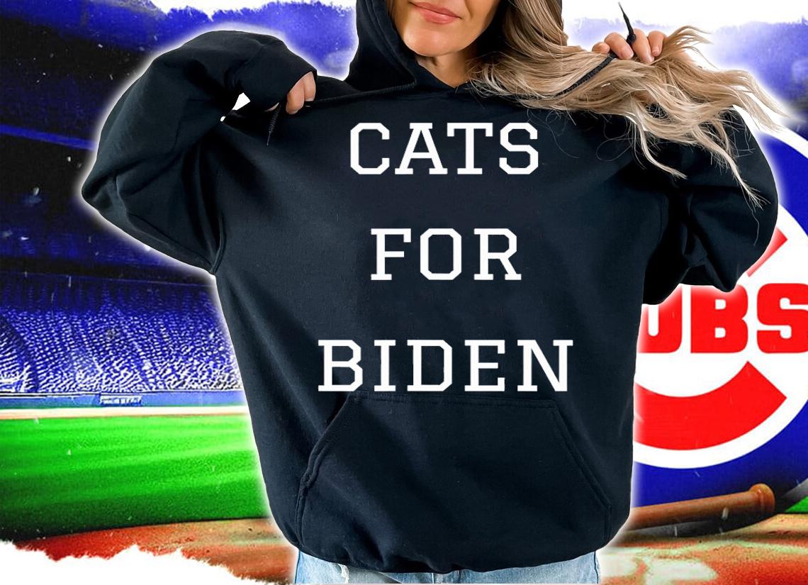 Cats For Biden 2020 President Joe Biden Funny Pet T-Shirt t-shirt hoodie