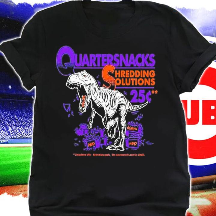 Dinosaur Quartersnacks Shredding Solutions Shirt t-shirt shirt