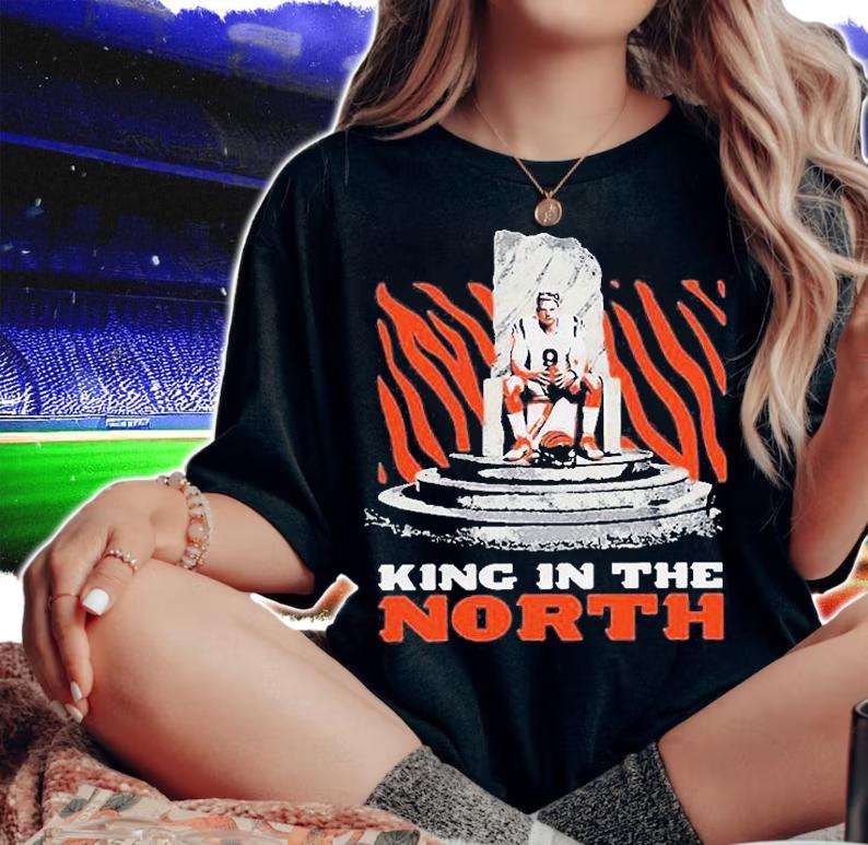 Joe Burrow King In The North Cincinnati Bengals 2022 T-Shirt t-shirt