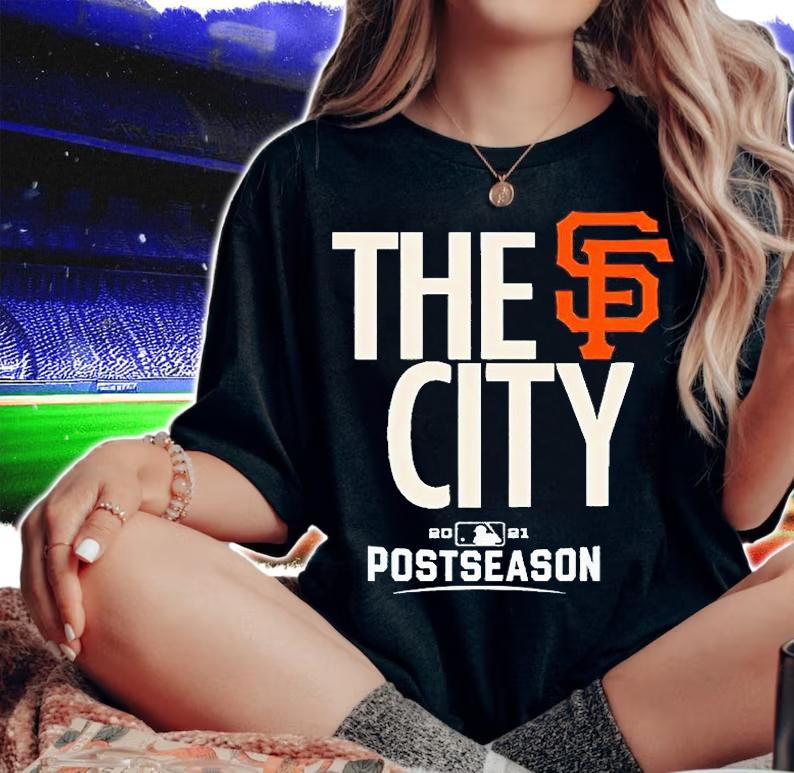 The City San Francisco Giants Postseason 2021 T-shirt t-shirt woman shirt