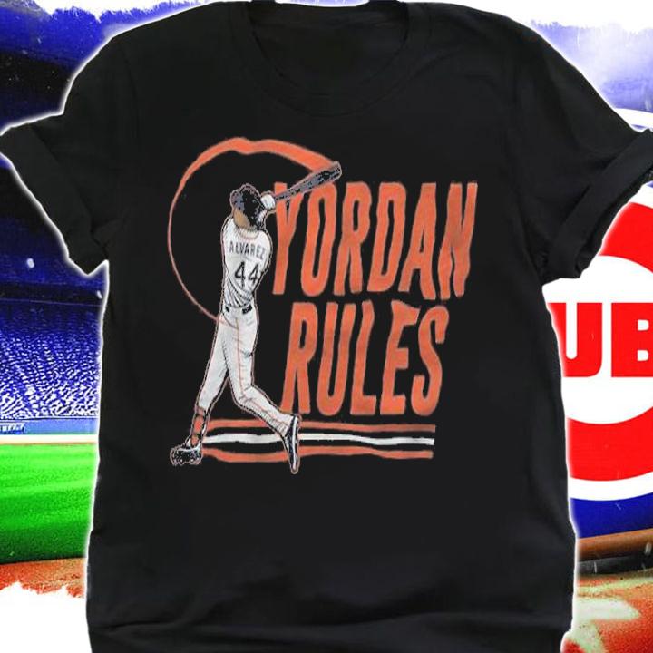 Yordan Alvarez Rules shirt t-shirt shirt
