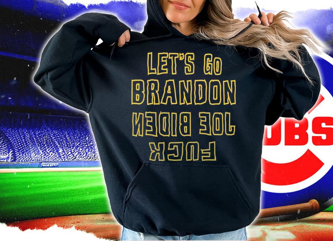 Let's Go Brandon, Fuck Joe Biden Impeach Biden Hate Biden T-Shirt t-shirt hoodie