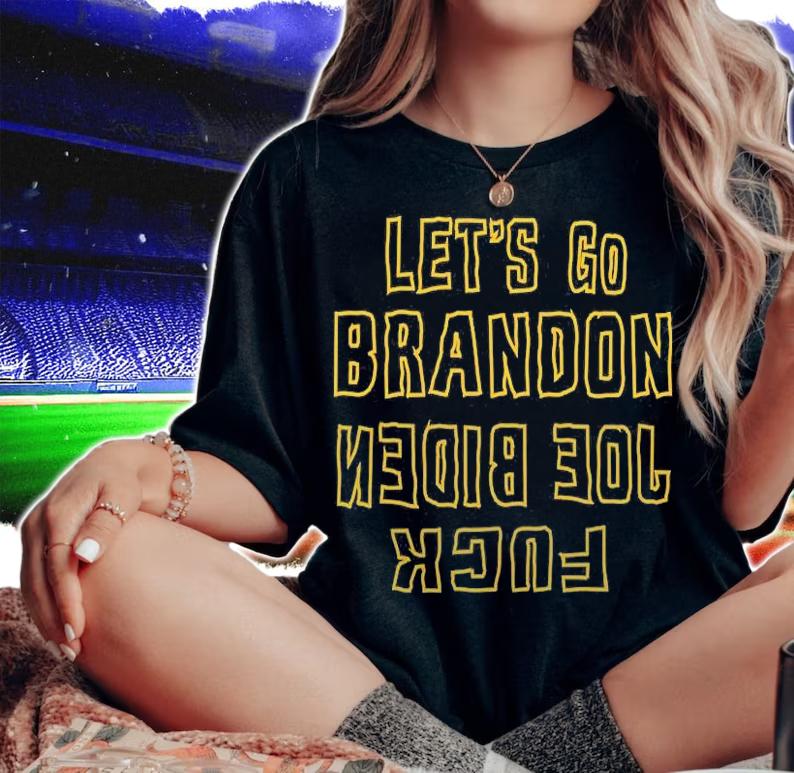 Let's Go Brandon, Fuck Joe Biden Impeach Biden Hate Biden T-Shirt t-shirt woman shirt