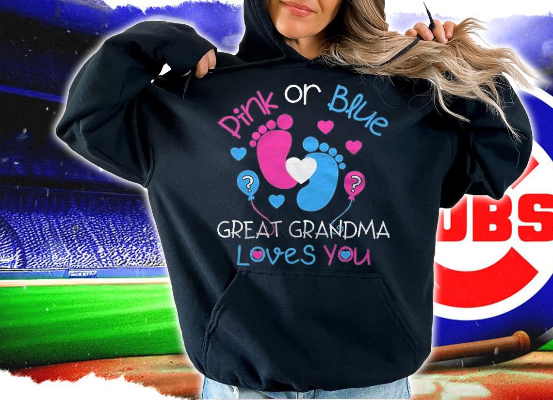 Pink Or Blue Great Grandma Loves You Shirt Gender Reveal Shirt t-shirt