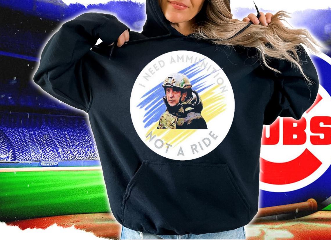 Zelensky Tells Biden I Need Ammunition Not A Ride T-Shirt t-shirt hoodie