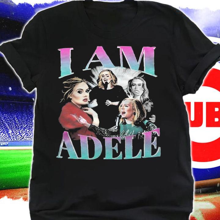 I Am Adele Shirt t-shirt